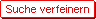 Suche verfeinern