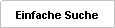 Einfache Suche