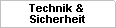 Technik und Sicherheit